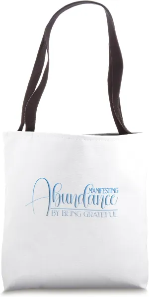 Abundance Mindset Affirmation Manifestation T-Shirt Tote Bag